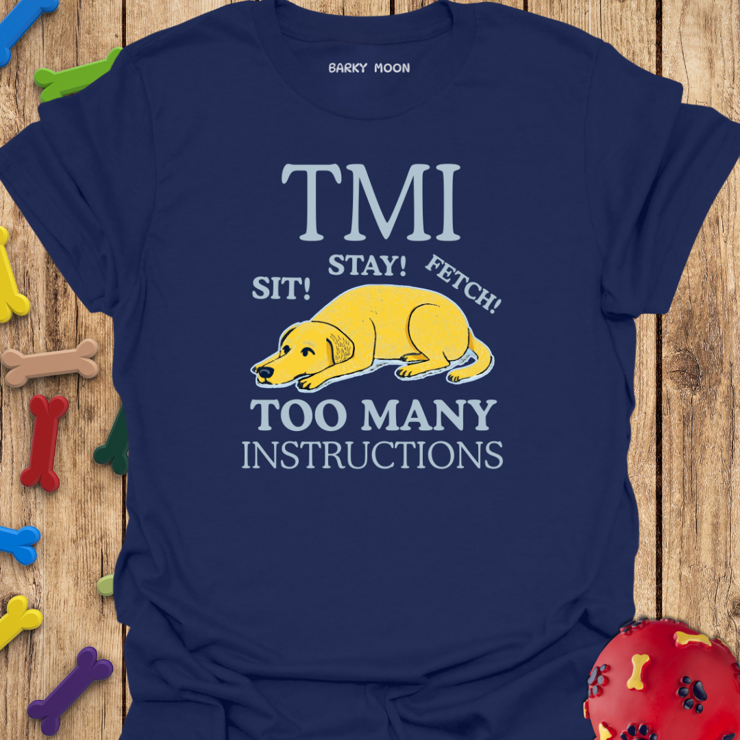 TMI T-Shirt