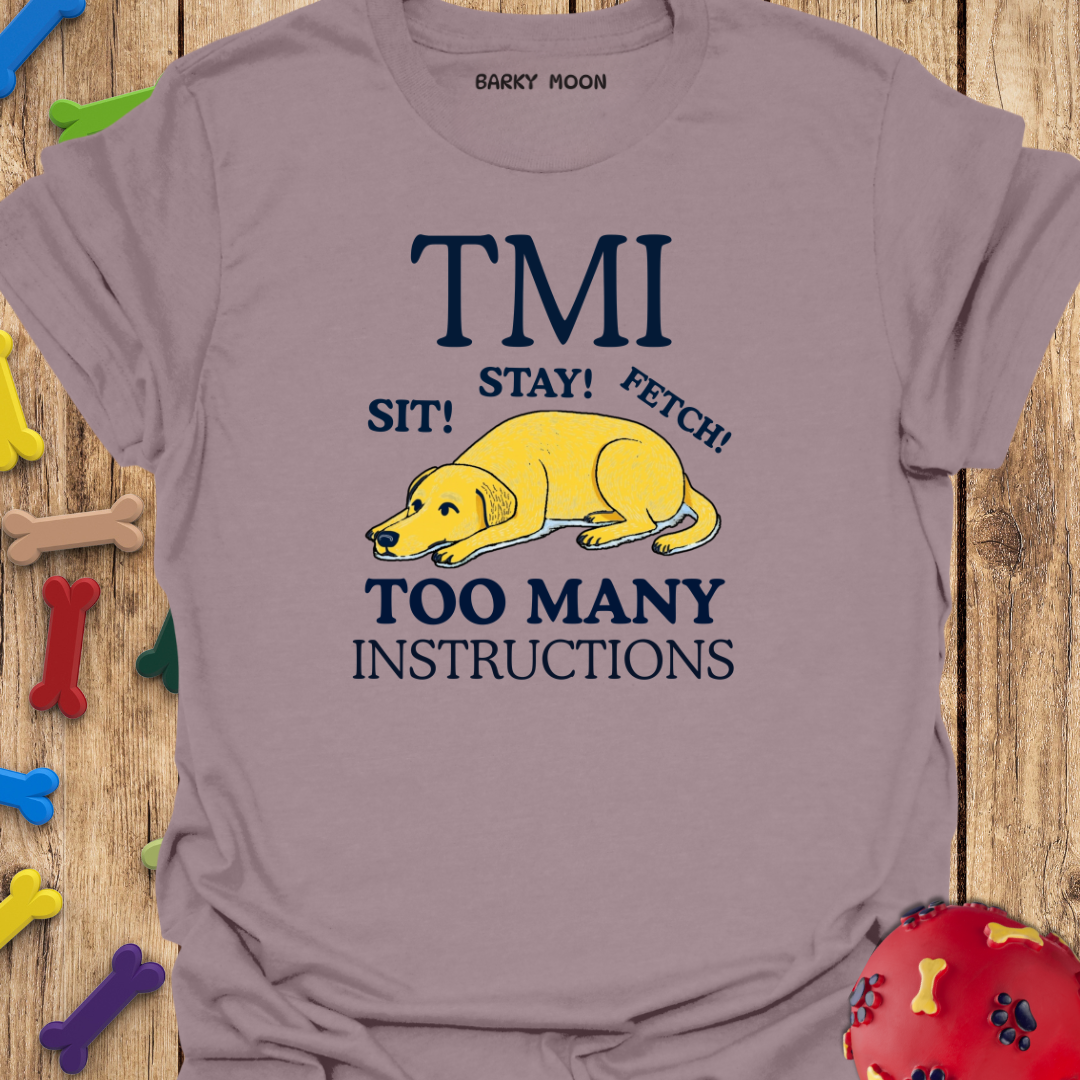 TMI T-Shirt