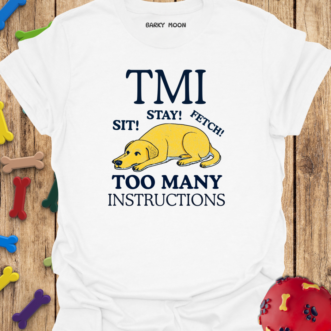 TMI T-Shirt