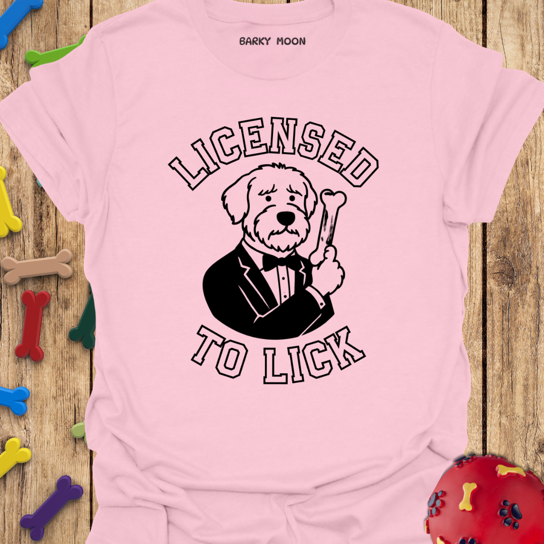 Licensed To Lick T-Shirt