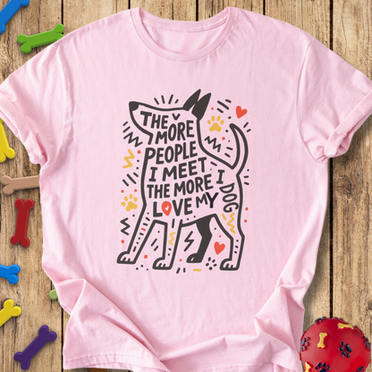 Love My Dog T-Shirt