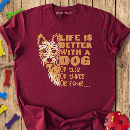 Life Is Better T-Shirt
