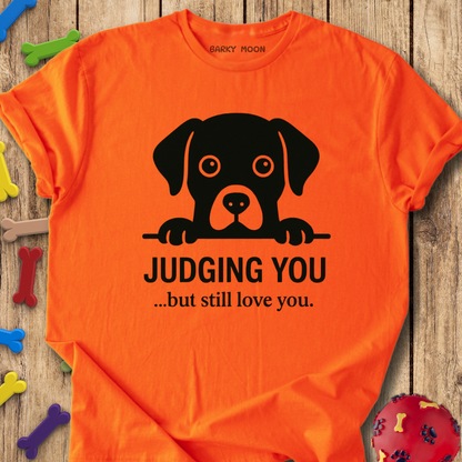 Judging You T-Shirt