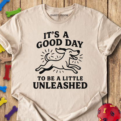 A Little Unleashed T-Shirt