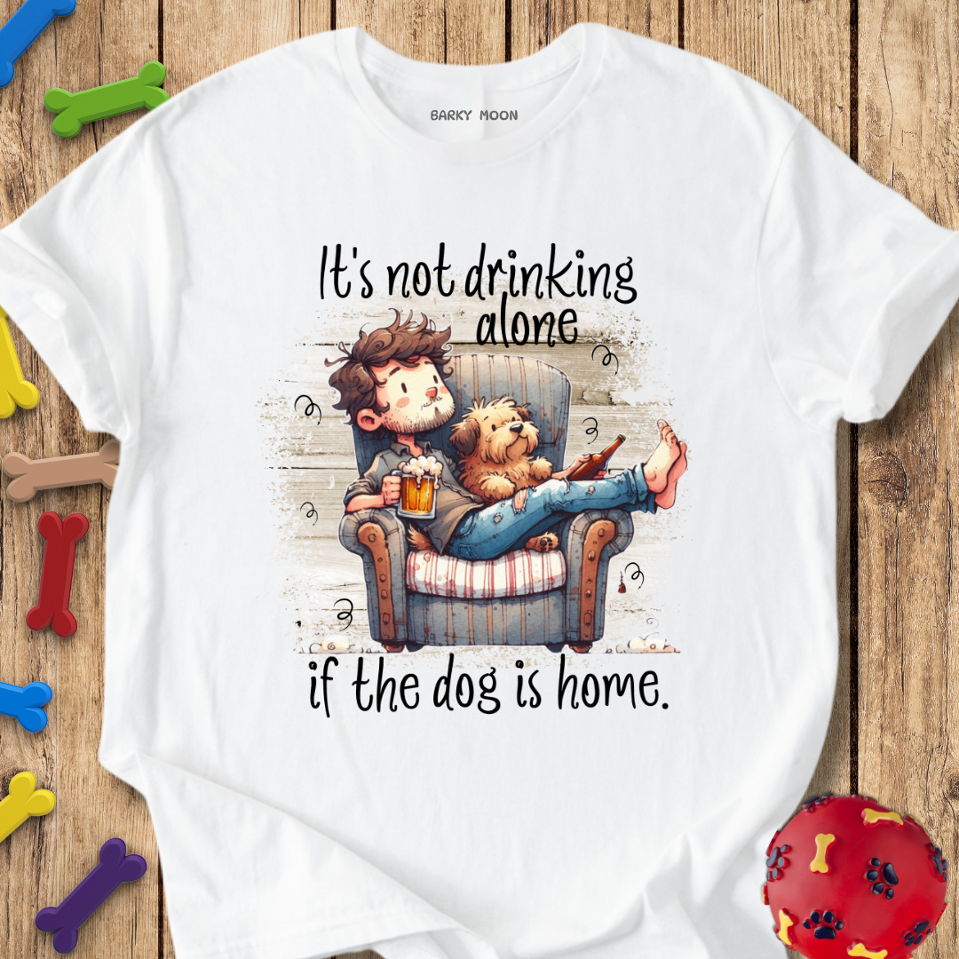 Not Drinking Alone T-Shirt