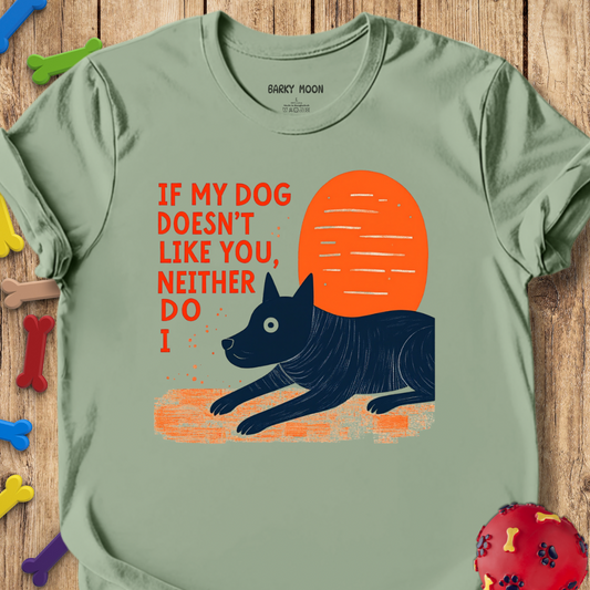 Neither Do I T-Shirt