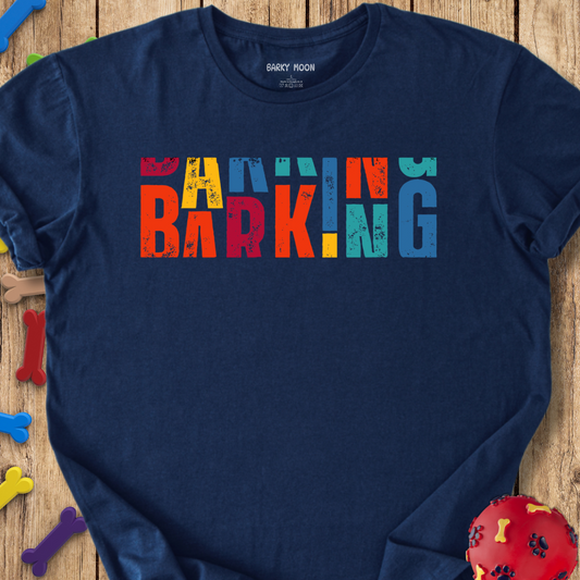 BARKING T-Shirt