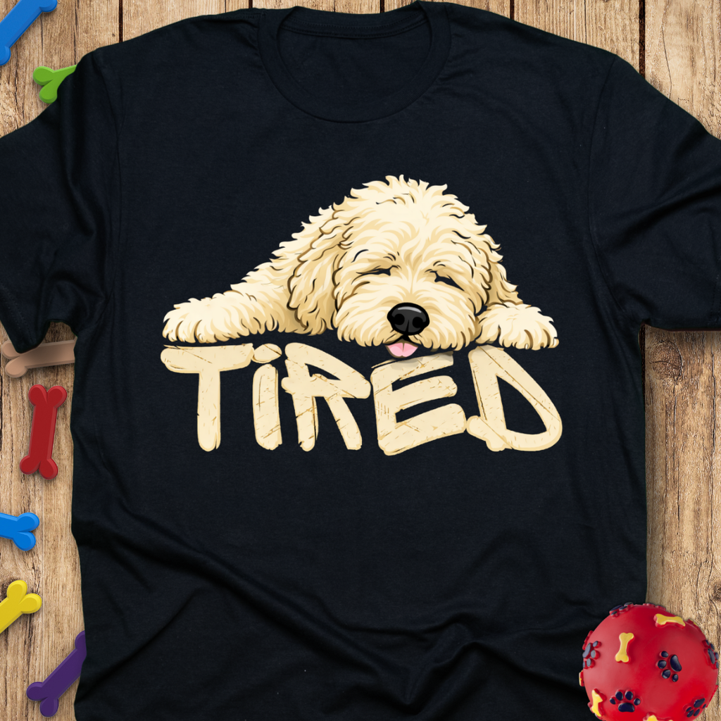 Dog Tired T-Shirt