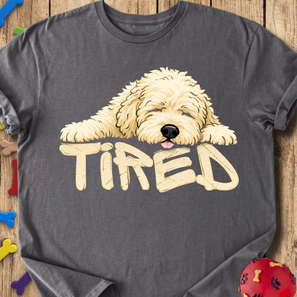 Dog Tired T-Shirt