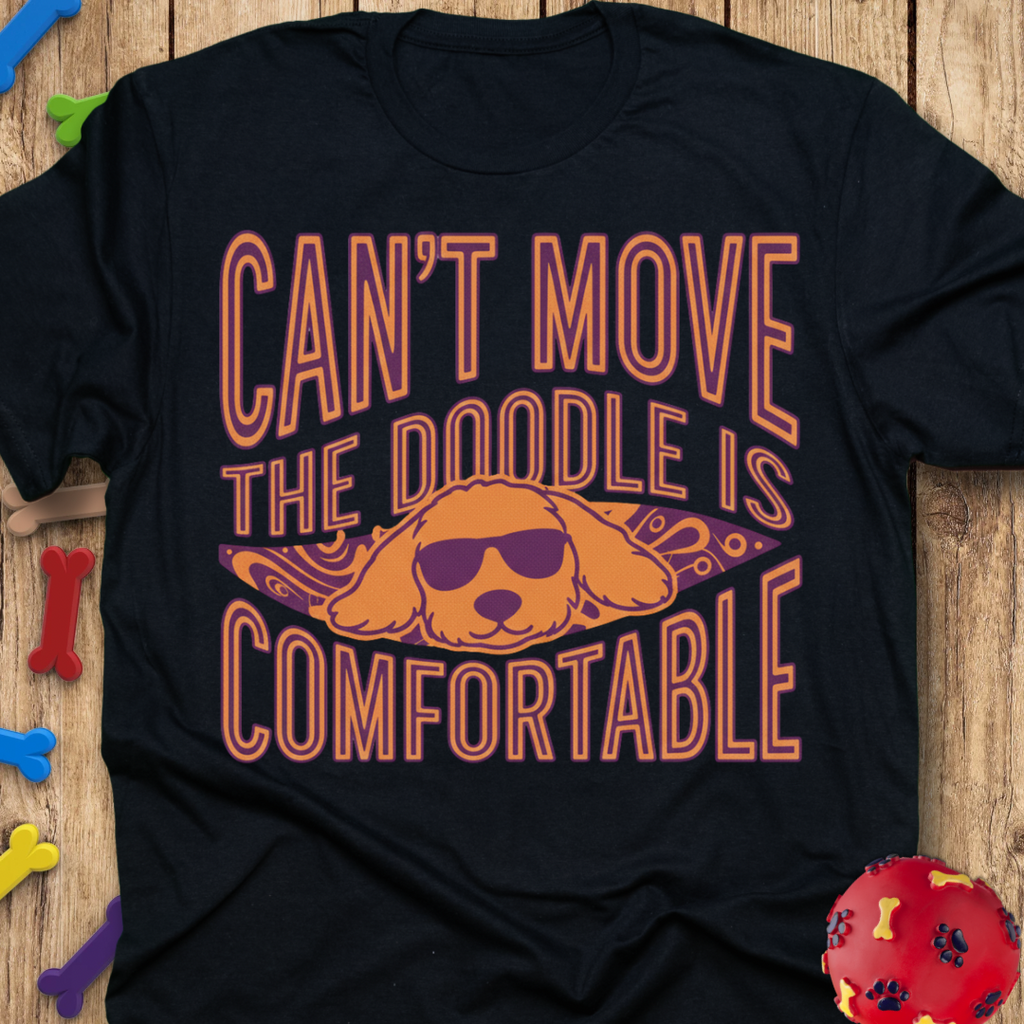 Doodle is Comfortable T-Shirt