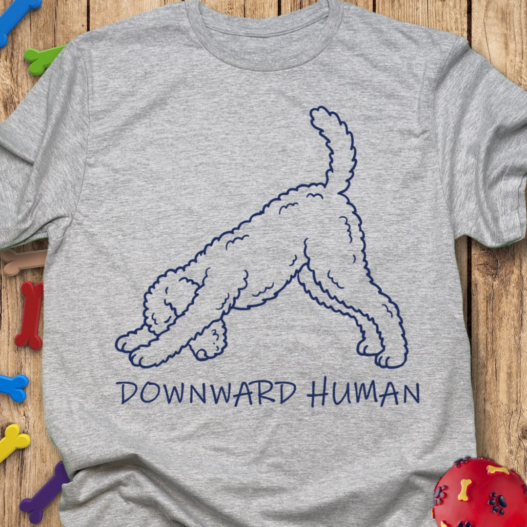 Downward Human T-Shirt