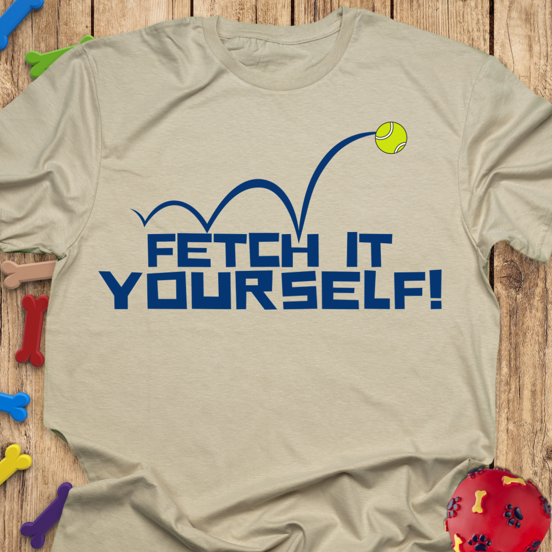 Fetch It Yourself!