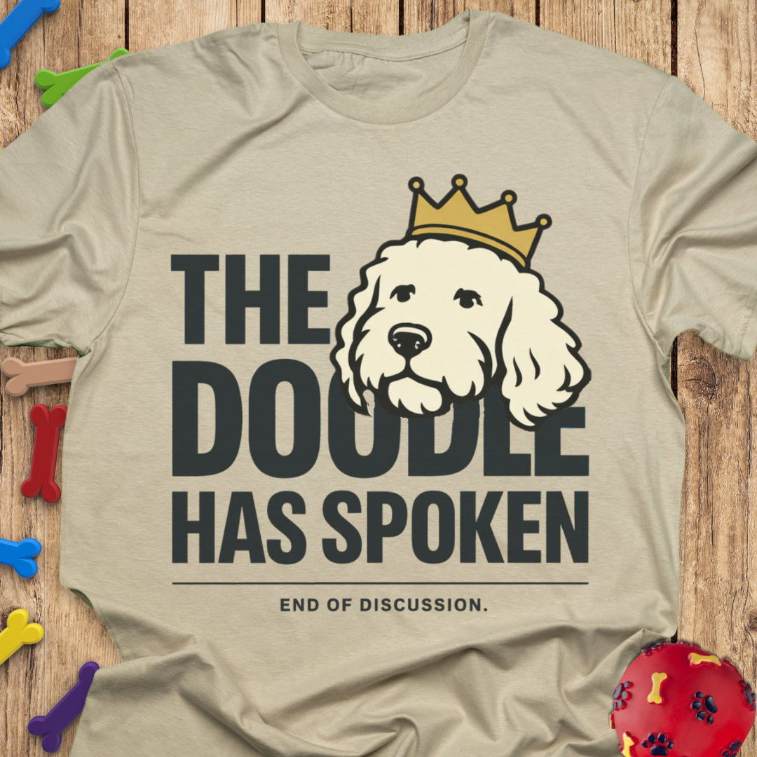 Has Spoken T-Shirt