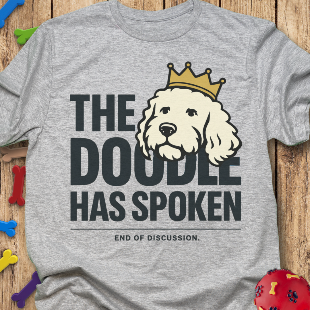 Has Spoken T-Shirt