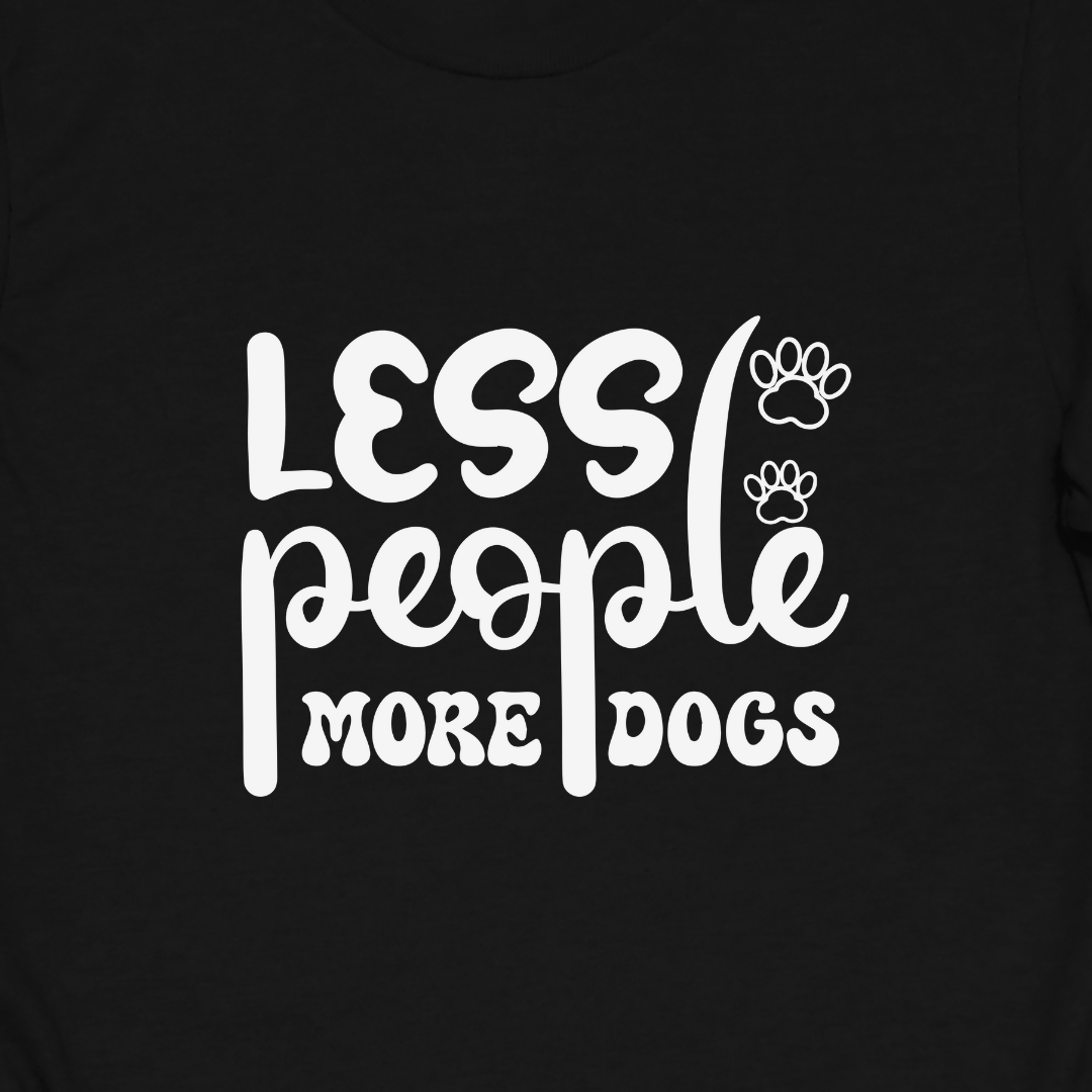Less People More Dogs Tee