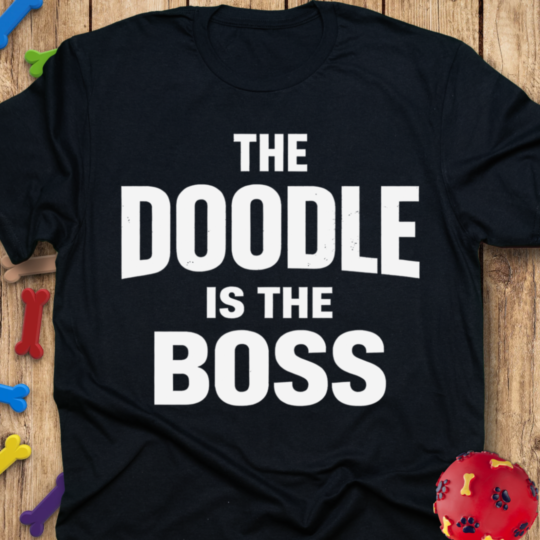 Is The Boss T-Shirt