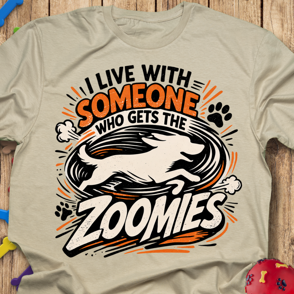 Live With Zoomies T-Shirt