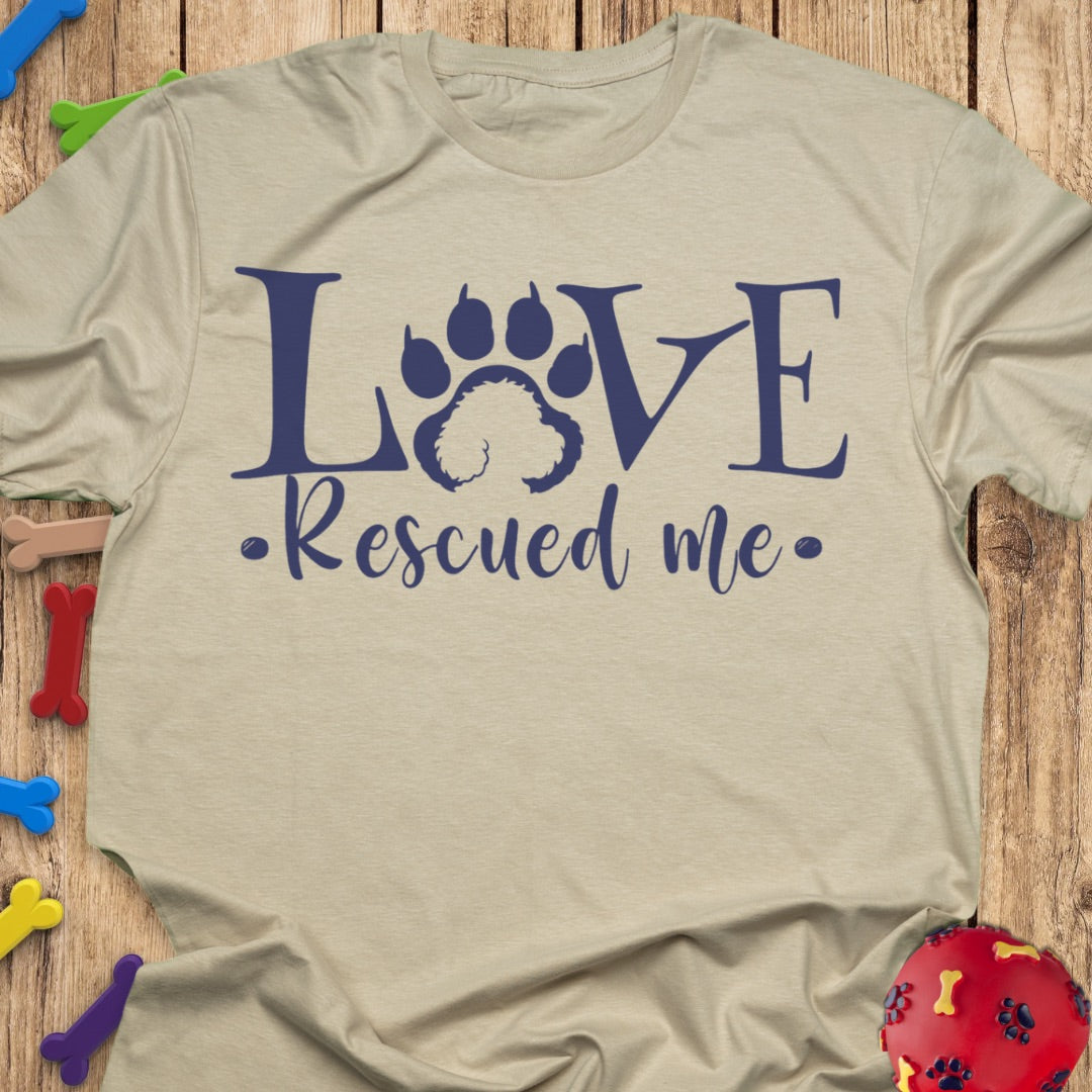 Love Rescued Me T-Shirt