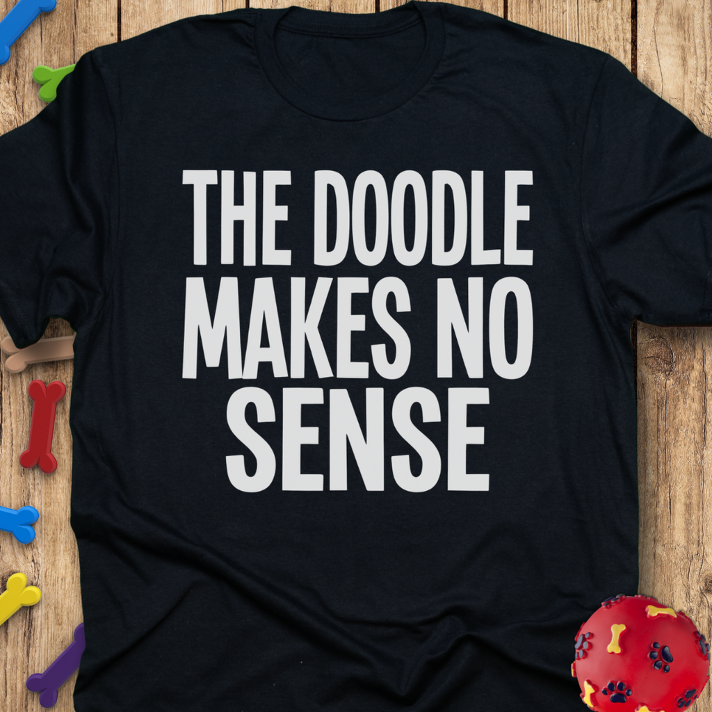 No Sense T-Shirt