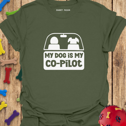 My Dog Is My Co-Pilot T-Shirt