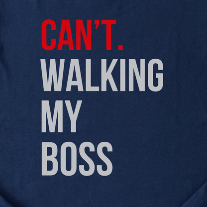 Walking My Boss Tee