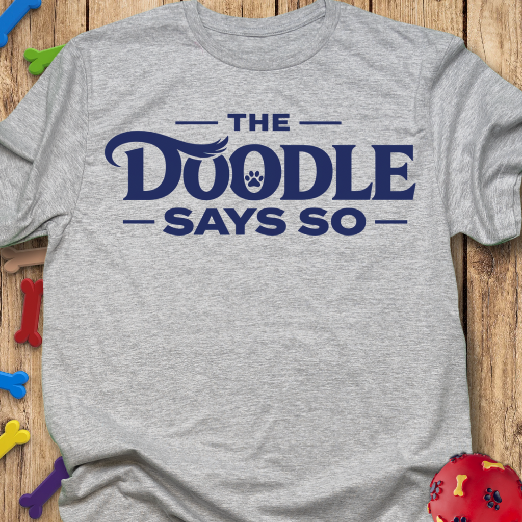 Says So T-Shirt