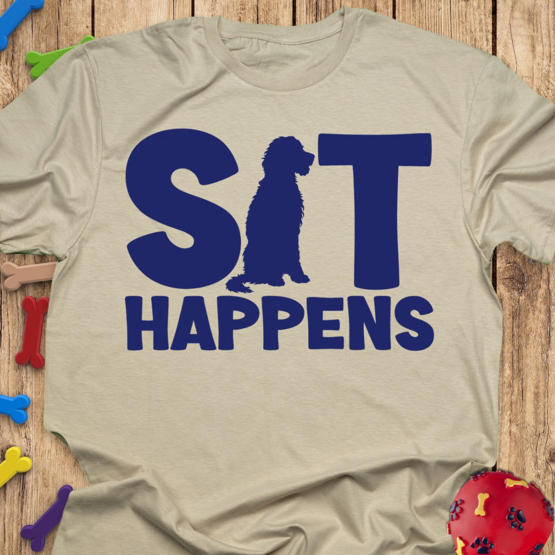 Sit Happens T-Shirt