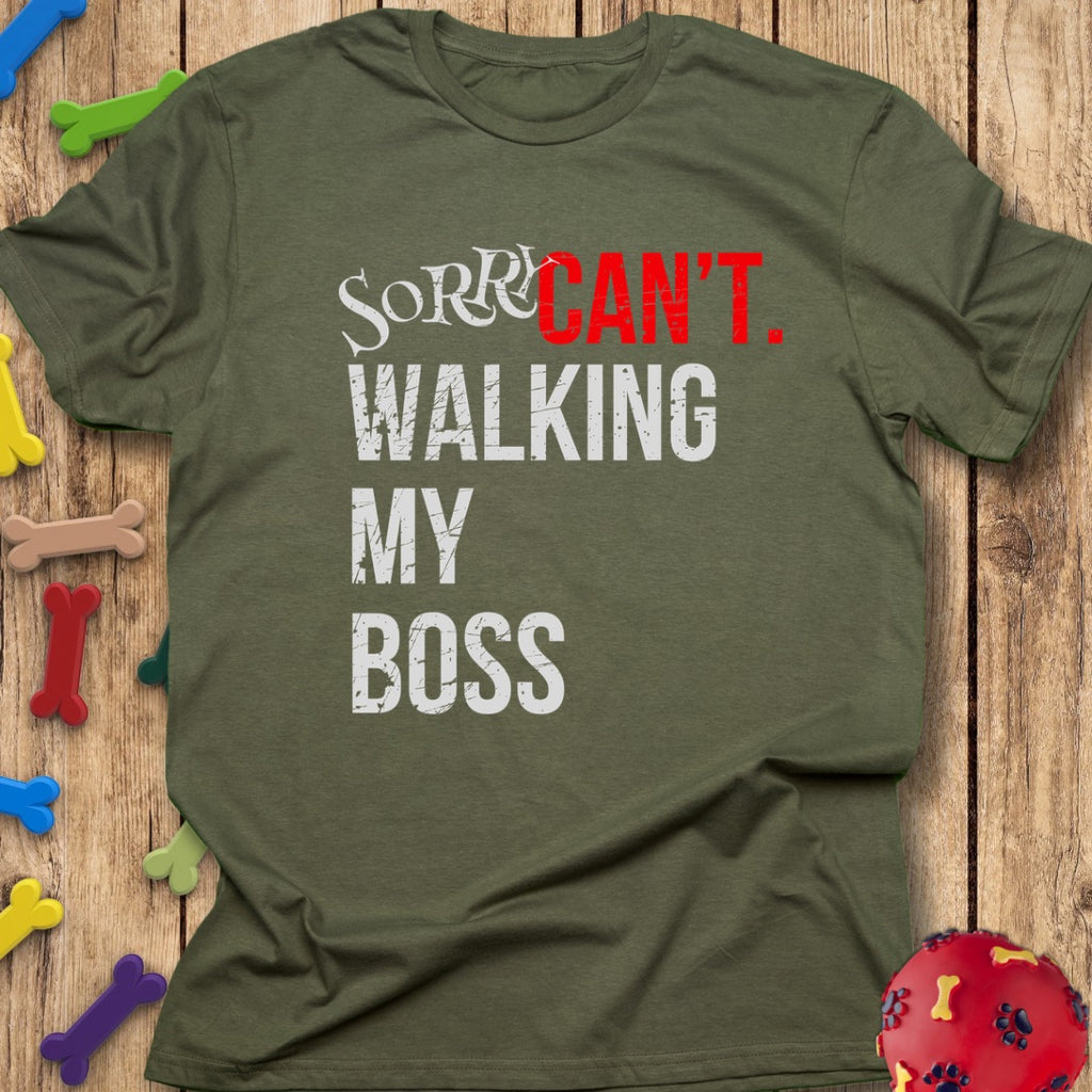 Walking My Boss T-Shirt