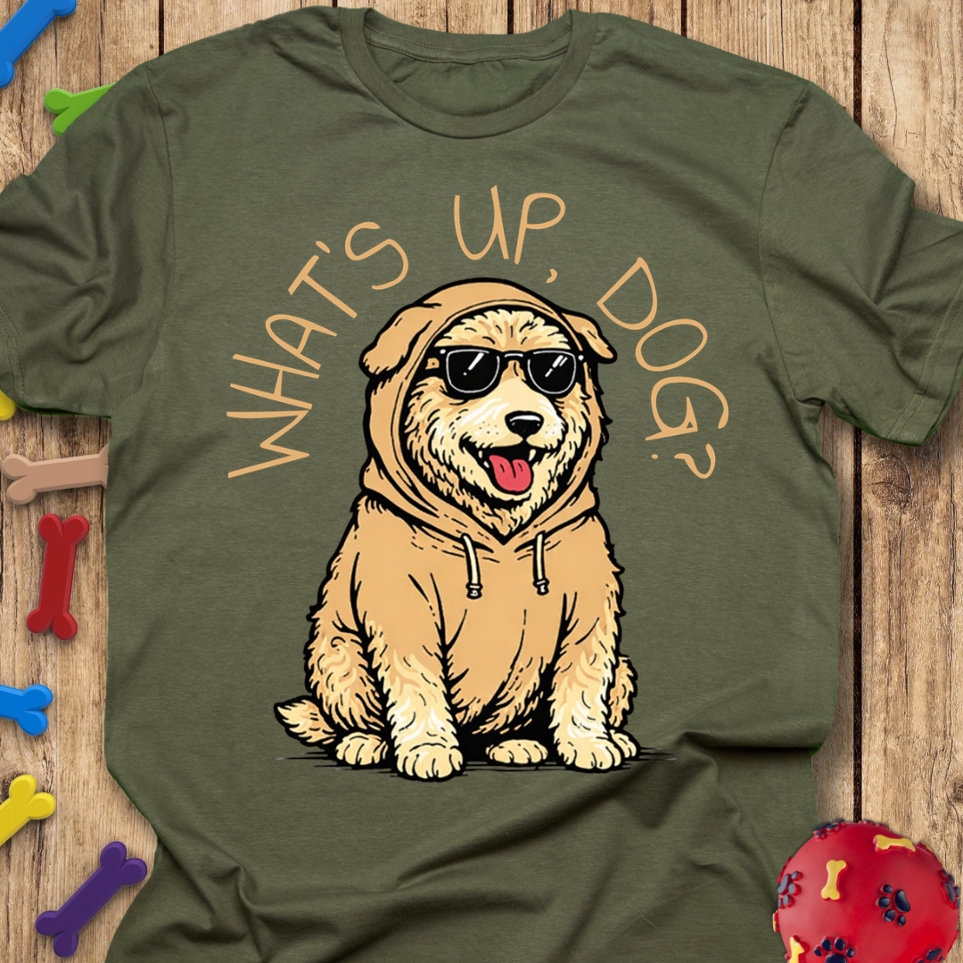 What’s Up Dog? T-Shirt