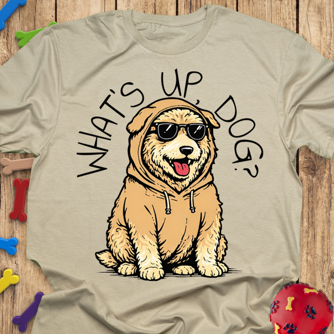 What’s Up Dog? T-Shirt